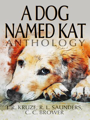 cover image of A Dog Named Kat Anthology